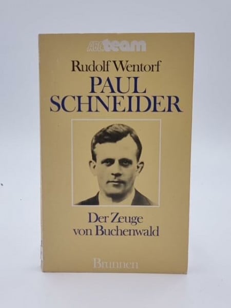 Wentorf, Rudolf Paul Schneider. Der Zeuge von Buchenwald