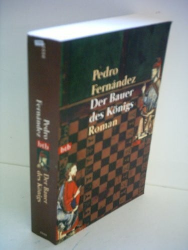 Fernandez, Pedro Der Bauer des Königs