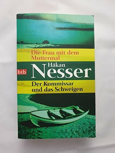 Christel Hildebrandt Die Frau mit dem Muttermal/Der Kommissar und das Schweigen: 'Die Frau mit dem Muttermal' wurde 1996 mit dem Schwedischen Krimipreis ausgezeichnet. Zwei Romane in einem Band