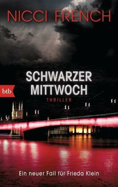 Moosmüller, Birgit Schwarzer Mittwoch: Thriller (Psychologin Frieda Klein als Ermittlerin, Band 3)