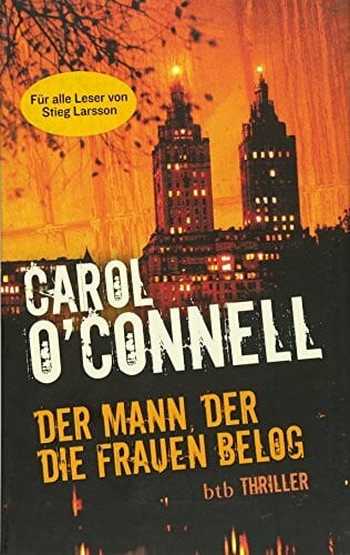 Orth-Guttmann, Renate Der Mann, der die Frauen belog: Roman (Die Mallory-Serie, Band 2)
