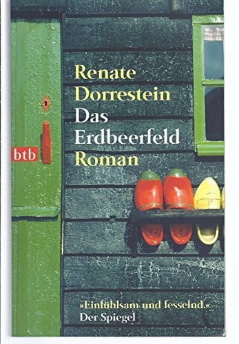 Ehlers, Hanni Das Erdbeerfeld: Roman (btb-TB)
