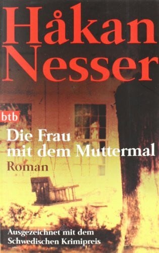 Nesser, Hakan Die Frau mit dem Muttermal: Roman (btb-TB)