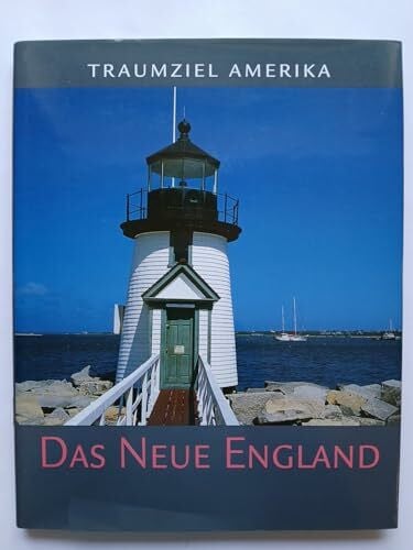 Viedebantt, Klaus Das Neue England: Massachusetts - Vermont - New Hampshire (Traumziel Amerika)