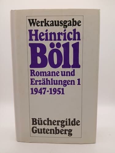 Bernd Balzer Heinrich Böll Werke Band 1: Romane und Erzählungen 1947-1951