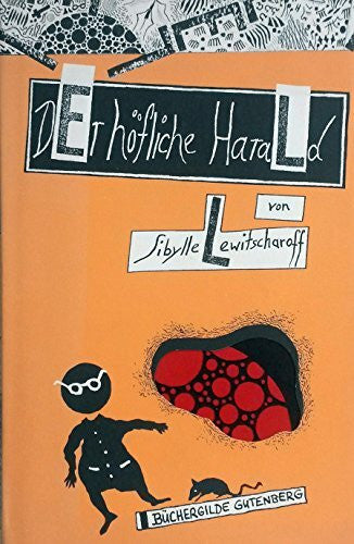 Der höfliche Harald.
