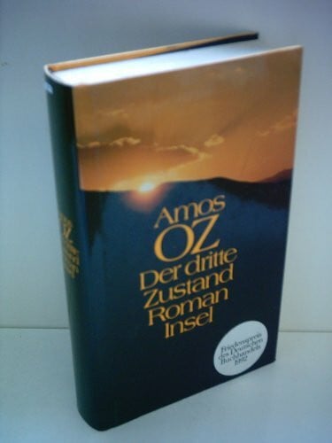Oz, Amos: Der dritte Zustand.