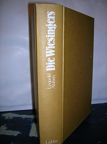 Ahlsen, Leopold Die Wiesingers (Allgemeine Reihe. Bastei Lübbe Taschenbücher)