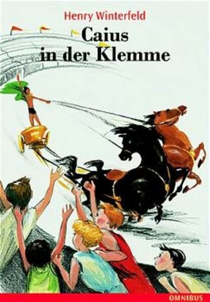 Winterfeld, Henry Caius in der Klemme: Ab 10 Jahre