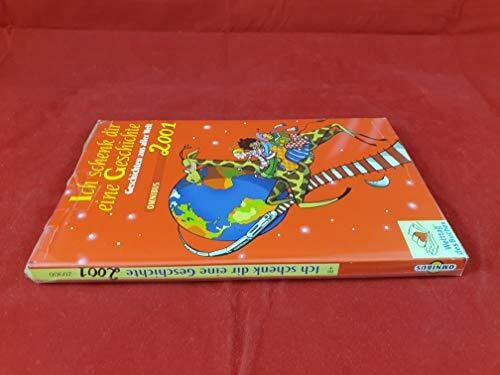 Härtel, Susanne (Auswahl) Ich schenk dir eine Geschichte 2001: Geschichten aus aller Welt. Welttag des Buches