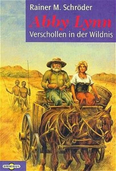 Schröder, Rainer M Abby Lynn - Verschollen in der Wildnis (Omnibus)