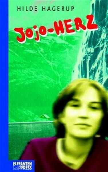 Haefs, Gabriele Jojo-Herz: Jugendbuch ab 14