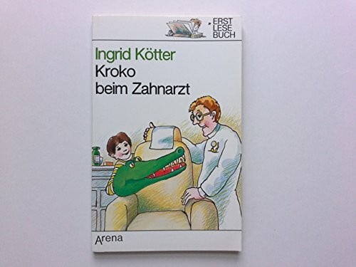 Magnus, Günter H Kroko beim Zahnarzt (Erstlesebuch)