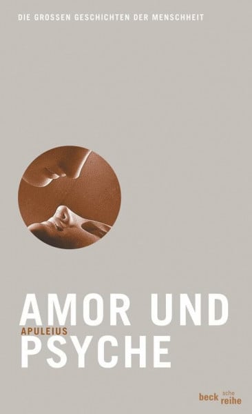 Radke, Gyburg Amor und Psyche: Mit e. Nachw. vers. v. Gyburg Radke (Beck'sche Reihe)