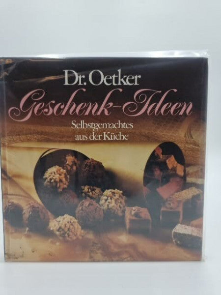 dr.oetker Geschenk- Ideen. Selbstgemachtes aus der Küche