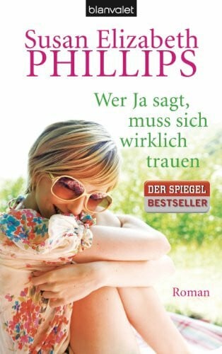 Geng, Claudia Wer Ja sagt, muss sich wirklich trauen: Roman: Roman. Deutsche Erstausgabe (Die Wynette-Texas-Romane, Band 7)