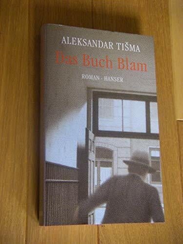 Antkowiak, Barbara Das Buch Blam: Roman