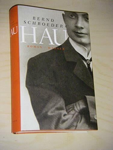 Schroeder, Bernd Hau: Roman