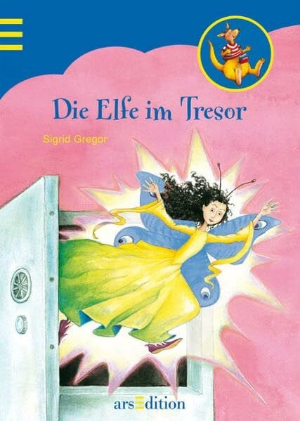 Gregor, Sigrid Die Elfe im Tresor: 3. Lesesprung (Känguru - 3. Lesesprung für kleine Leseprofis)