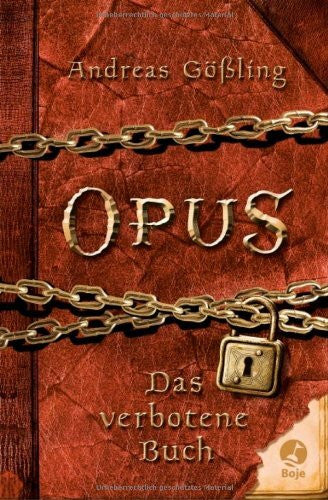 Gößling, Andreas OPUS - Das verbotene Buch