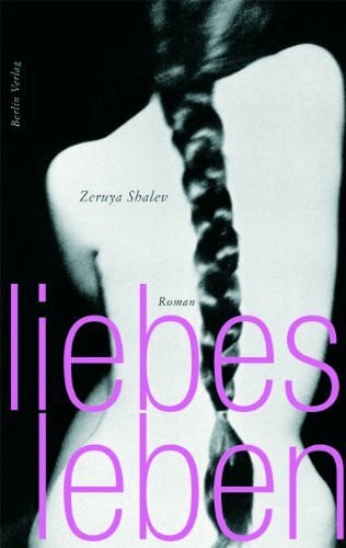 Pressler, Mirjam Liebesleben: Roman