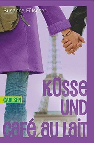 Fülscher, Susanne Küsse und Café au Lait