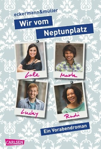 Müller, Stefan Wir vom Neptunplatz: Ein Vorabendroman