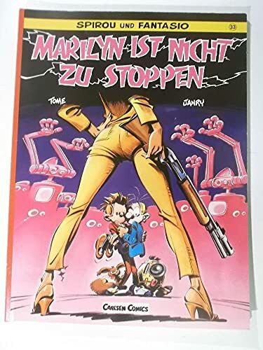 Peter Müller Spirou und Fantasio, Carlsen Comics, Bd.33, Marilyn ist nicht zu stoppen
