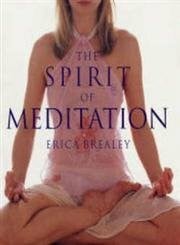 Iyengar, B. K. S. The Spirit of Meditation