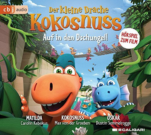 Power, Tony Der kleine Drache Kokosnuss – Auf in den Dschungel!: Hörspiel zum Kinofilm (Audio-CDs zu den Filmen, Band 3)