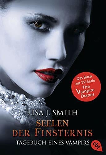 Link, Michaela Tagebuch eines Vampirs, Band 6: Seelen der Finsternis (Die Tagebuch eines Vampirs-Reihe, Band 6)