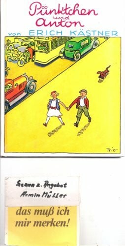 Kästner, Erich Pünktchen und Anton. Ein Roman für Kinder