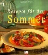 Weir, Joanne Rezepte für den Sommer