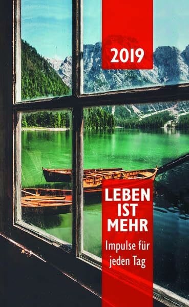 Leben ist mehr 2019 - Paperback: Impulse für jeden Tag