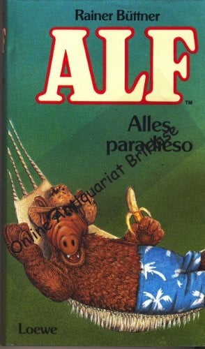 Rainer Büttner Alf Alles paradiso
