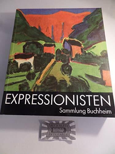 Dube, Wolf-Dieter/Pée, Herbert Expressionisten. Sammlung Buchheim
