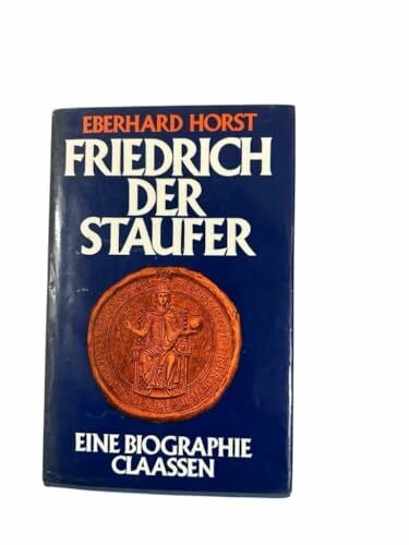 Horst, Eberhard Friedrich der Staufer.