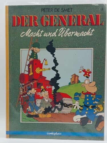 Peter de Smet Der General, Band 3: Macht und Übermacht