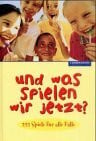 Hoffmann, Andreas Und was spielen wir jetzt?