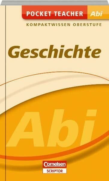 Matthiessen, Wilhelm Pocket Teacher Abi Geschichte: Kompaktwissen Oberstufe
