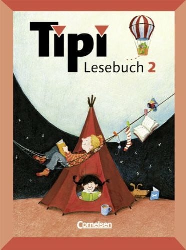 Zimmermann, Mirjam Tipi Lesebuch: 2. Schuljahr - Schülerbuch