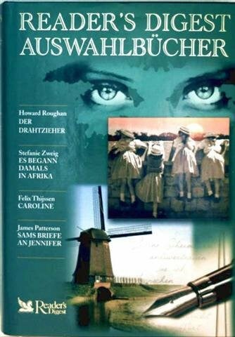 Felix Thijssen Reader's Digest Auswahlbücher: Drahtzieher. Es begann damals in Afrika. Caroline. Sams Briefe an Jennifer.