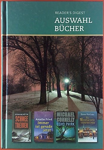 Michael Connelly Reader's Digest Auswahlbücher: Schneetreiben / Immer ist gerade jetzt / Echo Park / Das Weihnachtsversprechen