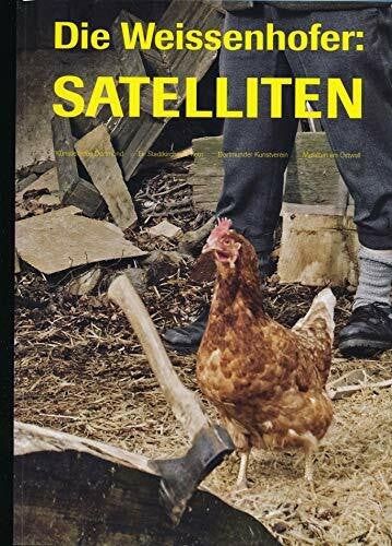 Weissenhofer, Keth Die Weissenhofer: Satelliten: Katalog
