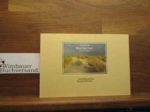 Bieker, Josef Norderney. Insel im Wind