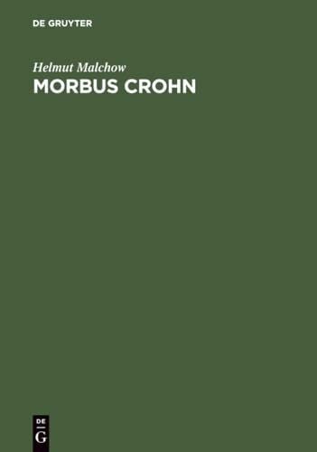 Kiss, A. Morbus Crohn: Ein Ratgeber für Patienten und ihre Angehörigen