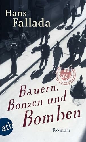 Fallada, Hans Bauern, Bonzen und Bomben: Roman