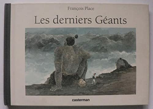 Place, François les derniers geants