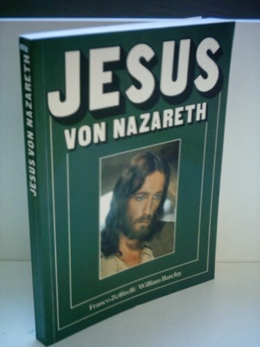 Zeffirelli / Barclay William Barclay: Jesus von Nazareth
