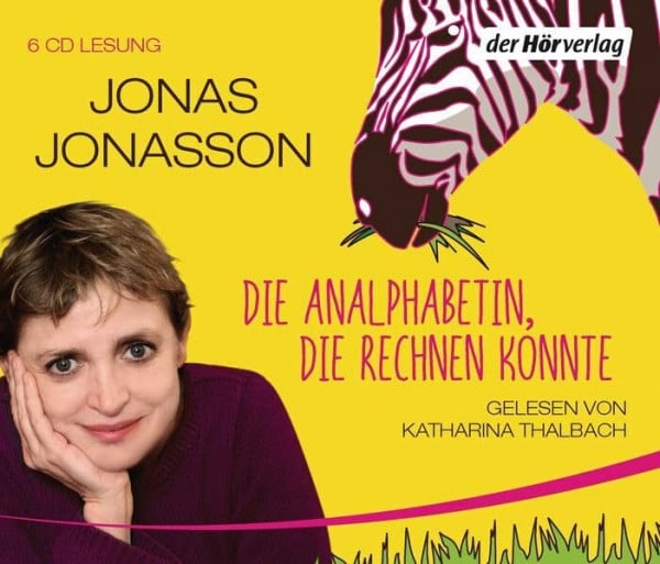 Thalbach, Katharina Die Analphabetin, die rechnen konnte: limitierte Sonderausgabe